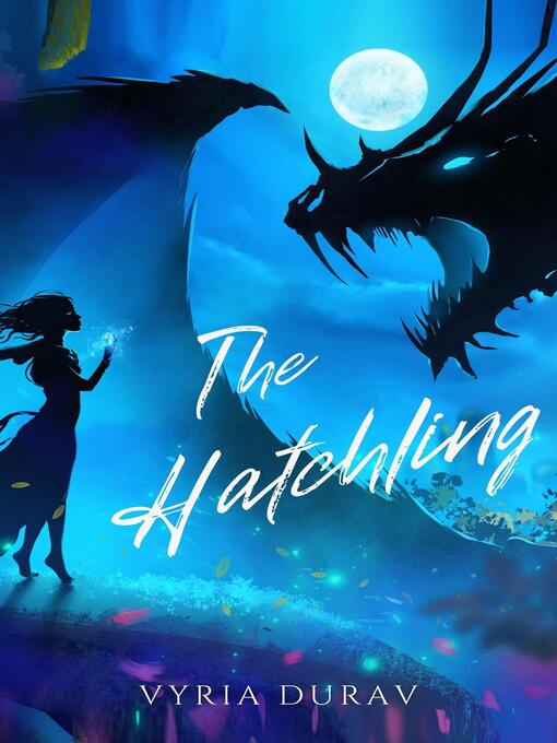 Title details for The Hatchling by Vyria Durav - Wait list